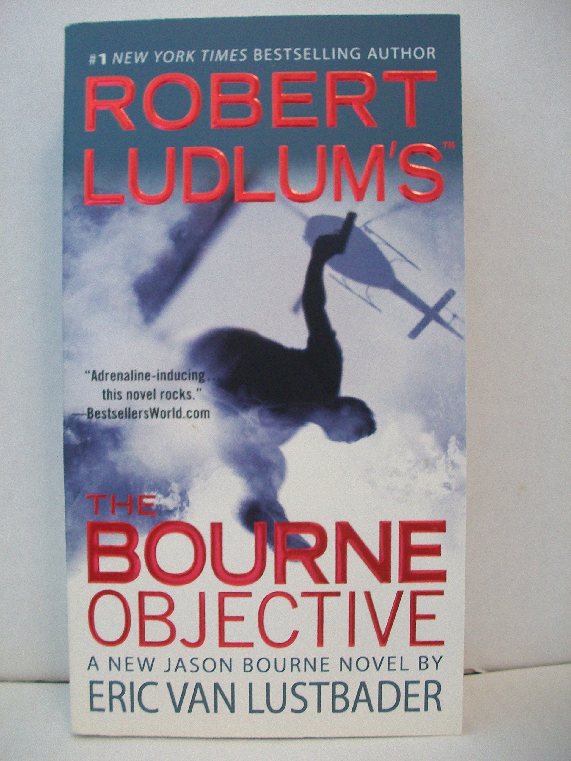 Robert Ludlum's The Bourne Objective (Jason Bourne, Book 8) - 9482