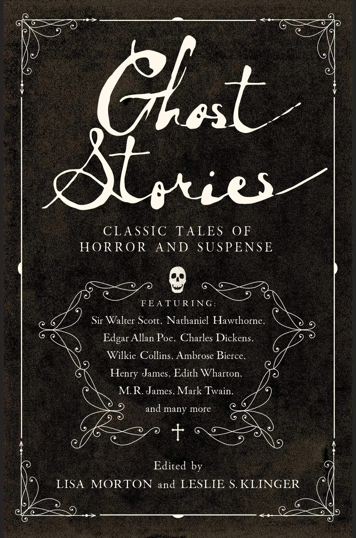 Ghost Stories: Classic Tales of Horror and Suspense - 7716