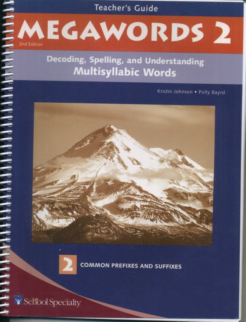 Decoding, Spelling, and Understanding Multisyllabic Words: Common Prefixes and Suffixes - 3278