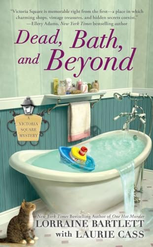 Dead, Bath, and Beyond (Victoria Square Mystery) - 9577