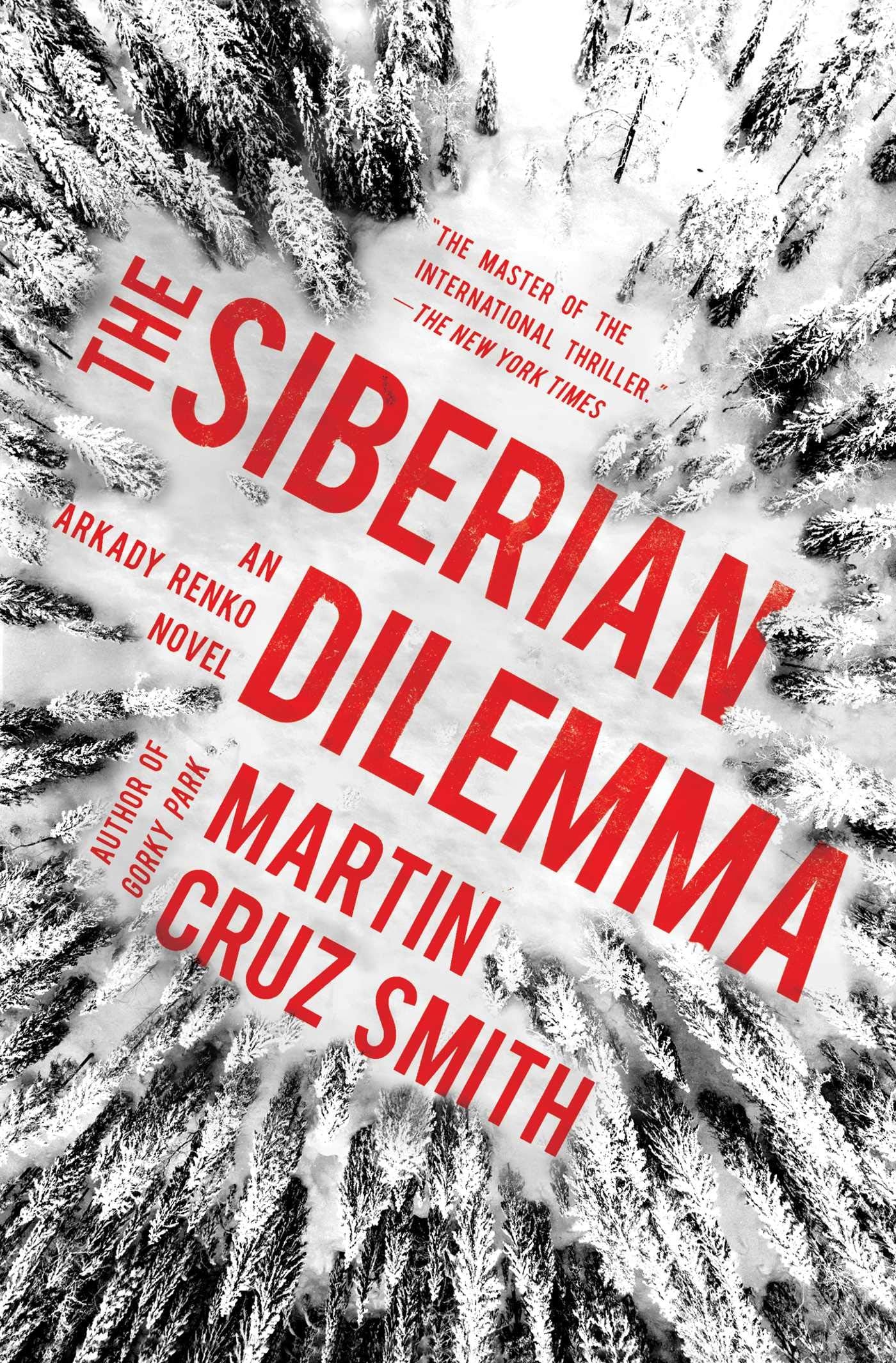 The Siberian Dilemma (9) (The Arkady Renko Novels) - 848