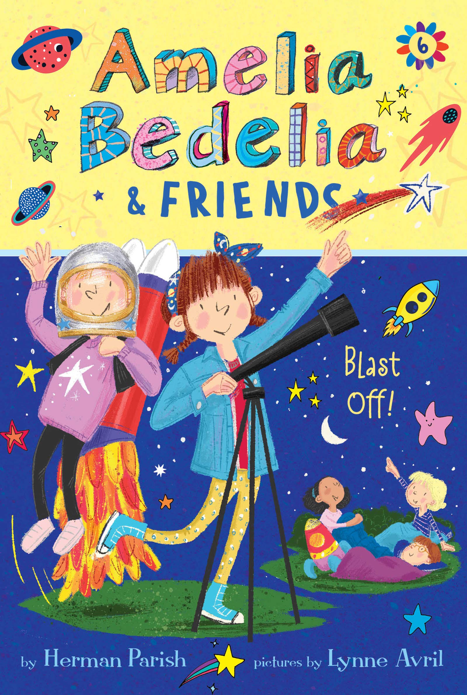 Amelia Bedelia & Friends #6: Amelia Bedelia & Friends Blast Off - 6736