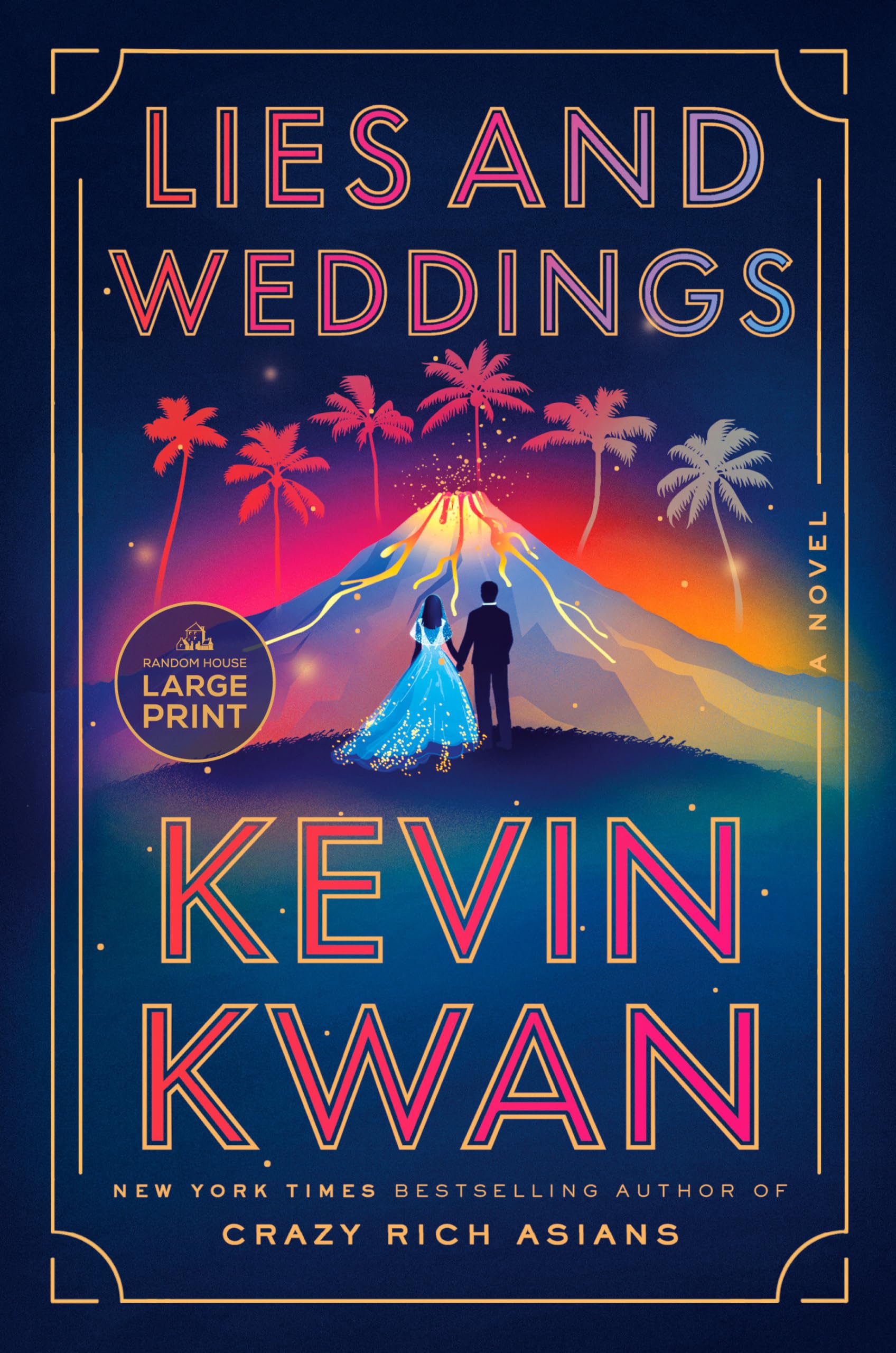 Lies and Weddings: A Novel - 8553