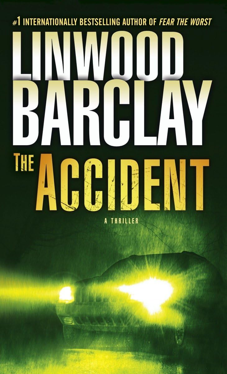 The Accident: A Thriller - 9743