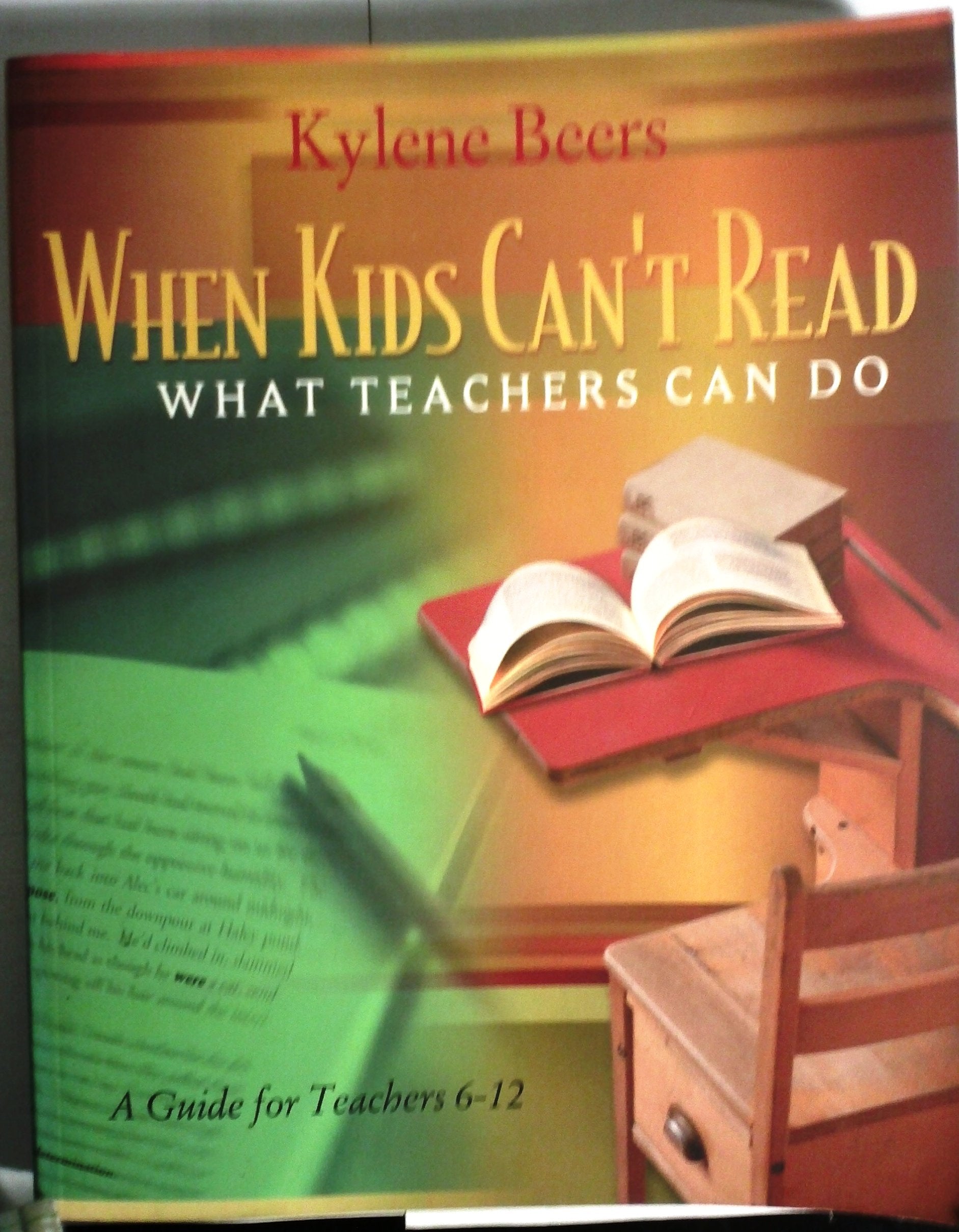 When Kids Can't Read: What Teachers Can Do: A Guide for Teachers 6-12 - 3903