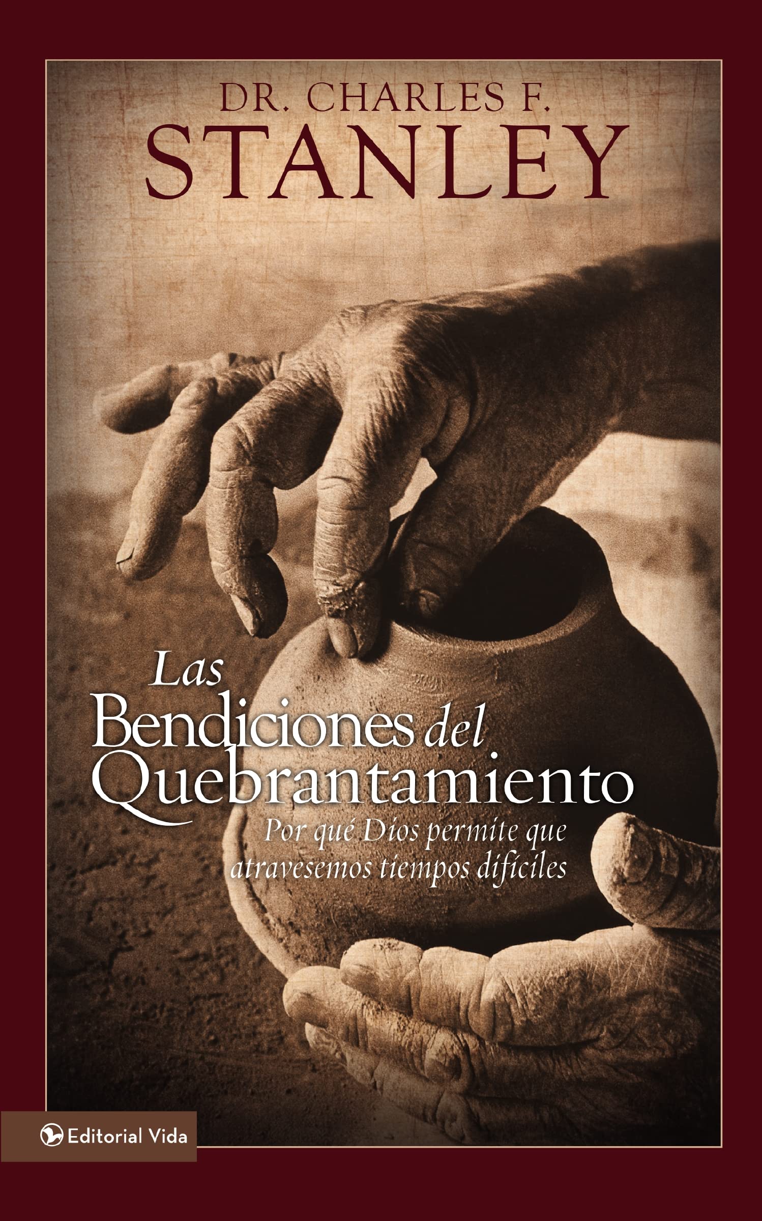 Las Bendiciones del Quebrantamiento (Spanish Edition)