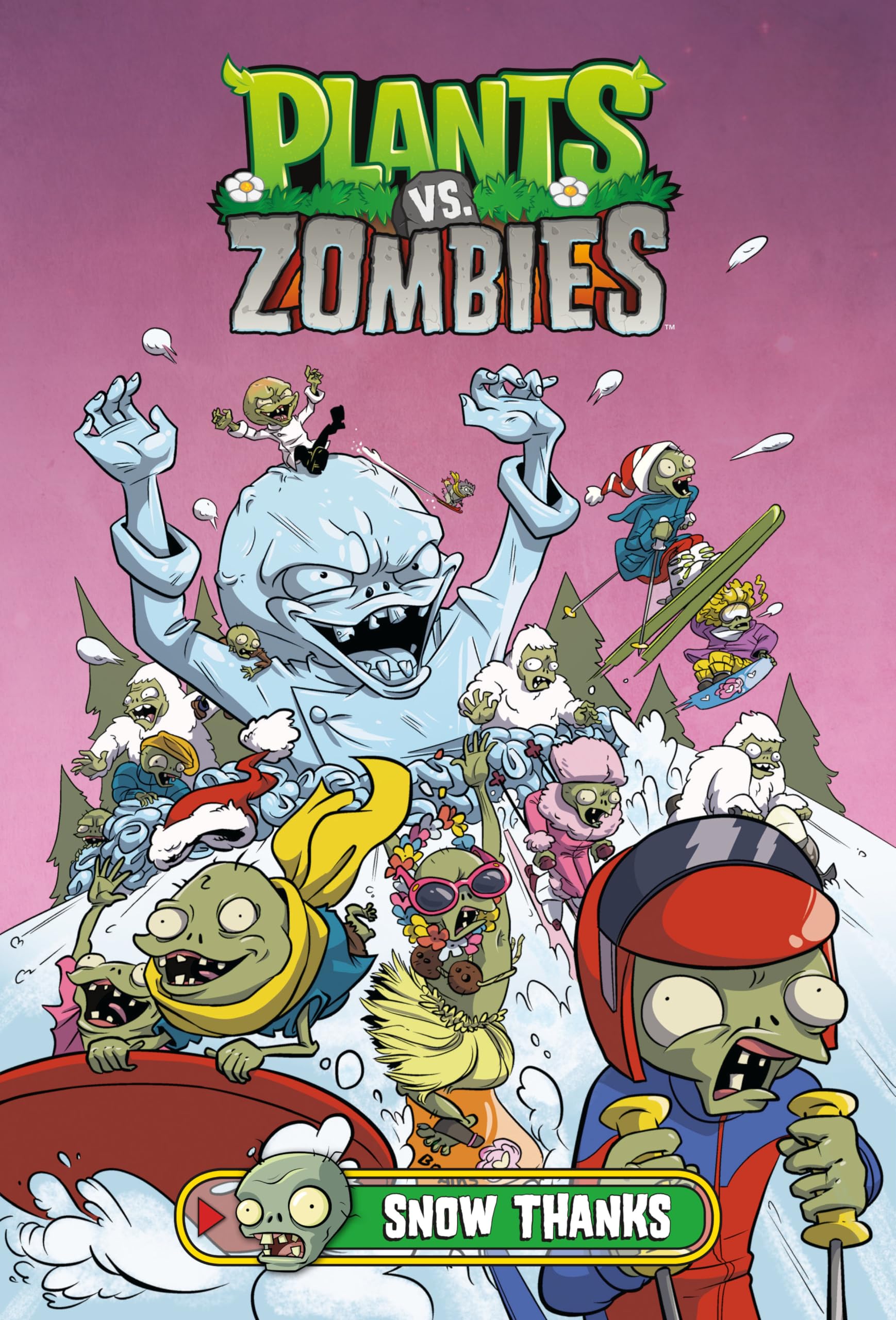 Plants vs. Zombies Volume 13: Snow Thanks (Plants vs. Zombies, 13)