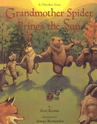 Grandmother Spider Brings the Sun: A Cherokee Story - 221