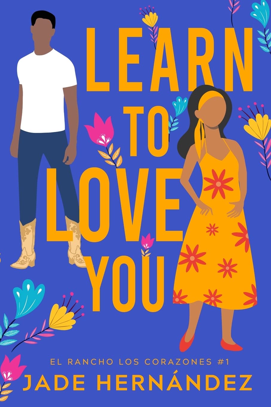 Learn to Love You (El Rancho Los Corazones) - 6599