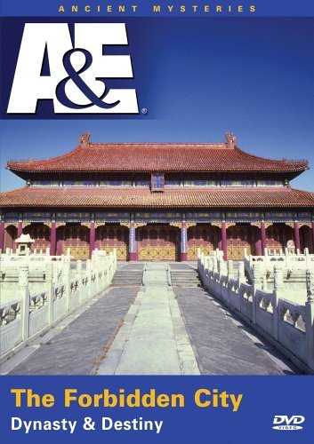 Ancient Mysteries - The Forbidden City: Dynasty & Destiny (A&E DVD Archives) - 634