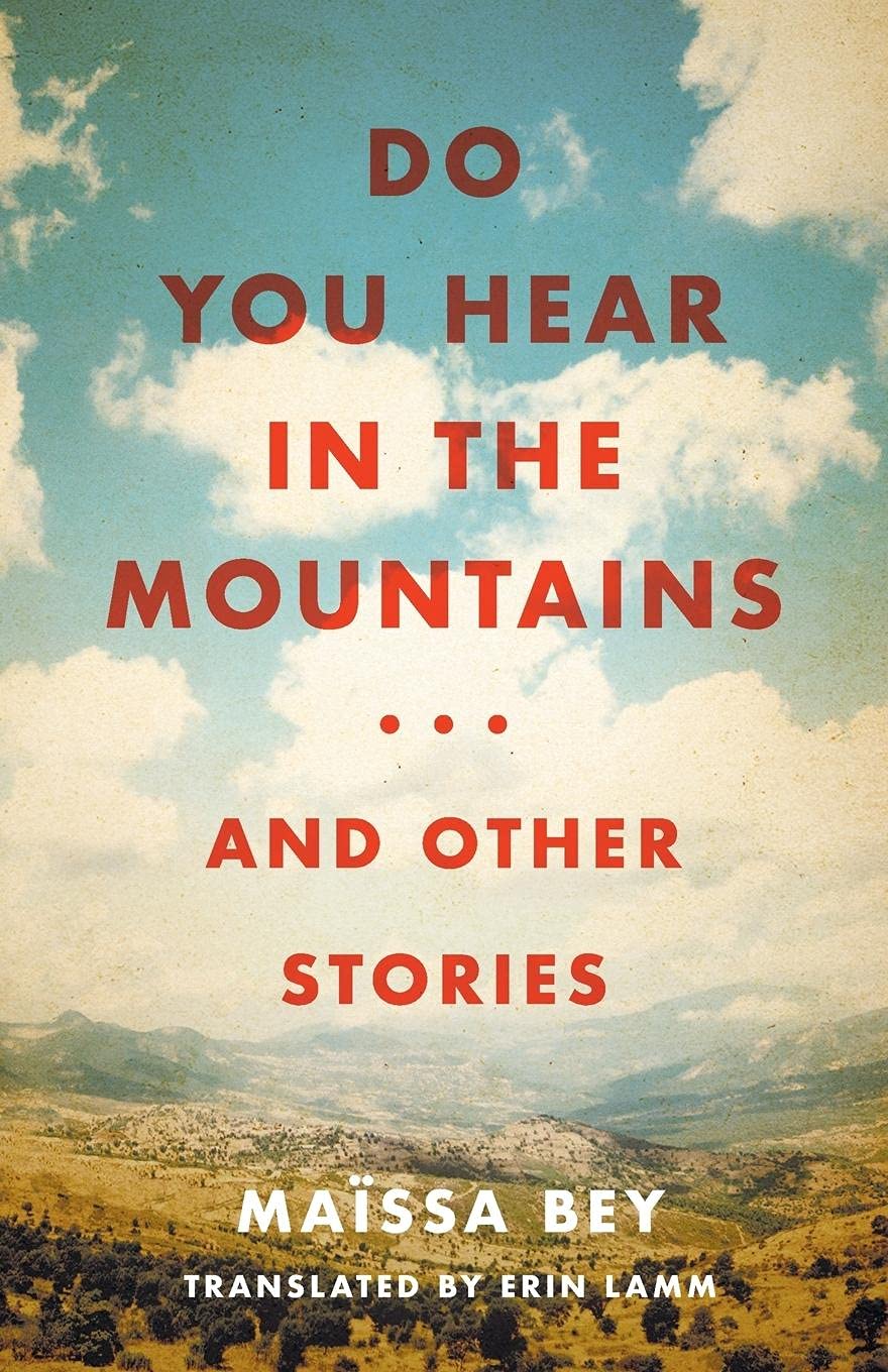 Do You Hear in the Mountains... and Other Stories (CARAF Books: Caribbean and African Literature Translated from French) - 1325