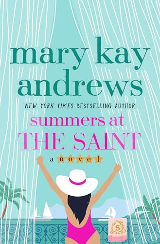 Summers at the Saint: A Novel - 2772