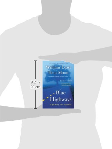 BLUE HIGHWAYS: A JOURNEY INTO AM - 7598