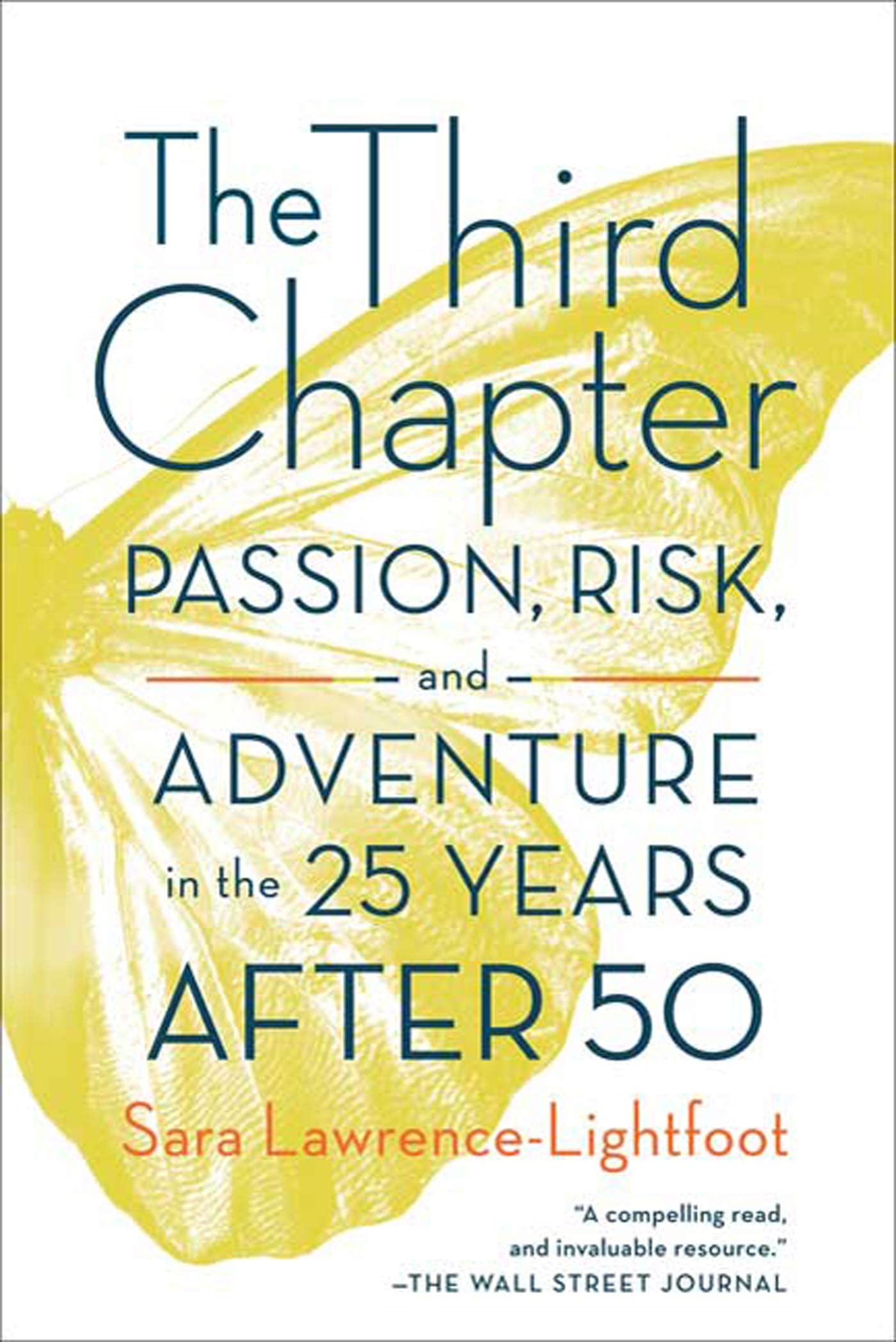 The Third Chapter: Passion, Risk, and Adventure in the 25 Years After 50 - 2584