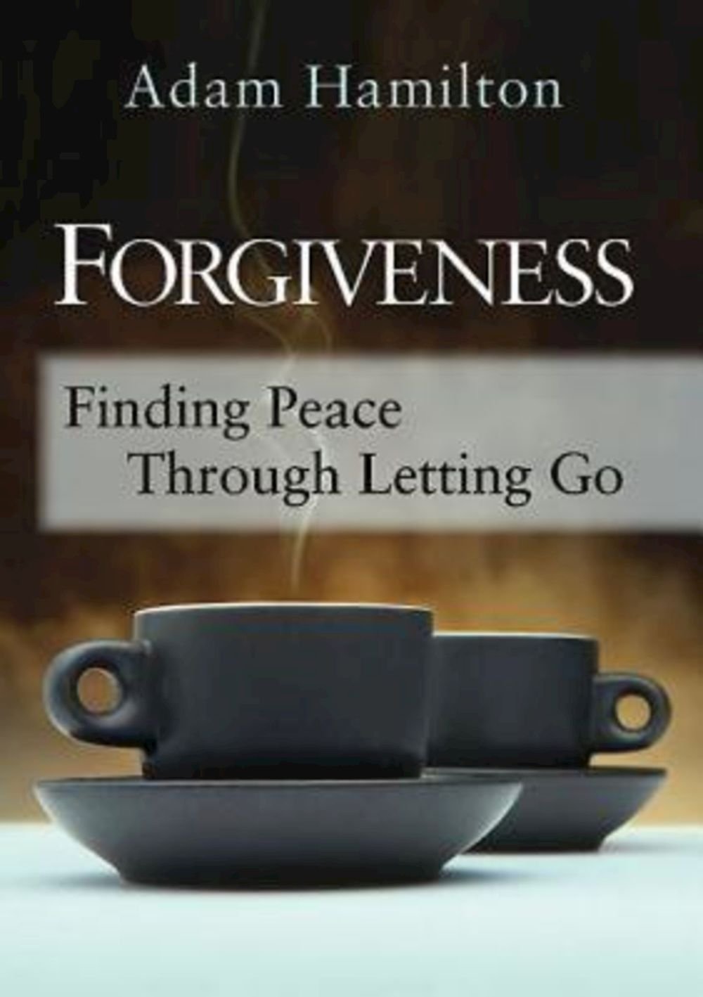 Forgiveness: Finding Peace Through Letting Go - 5790