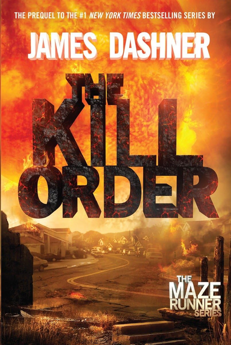 The Kill Order (The Maze Runner) - 3097