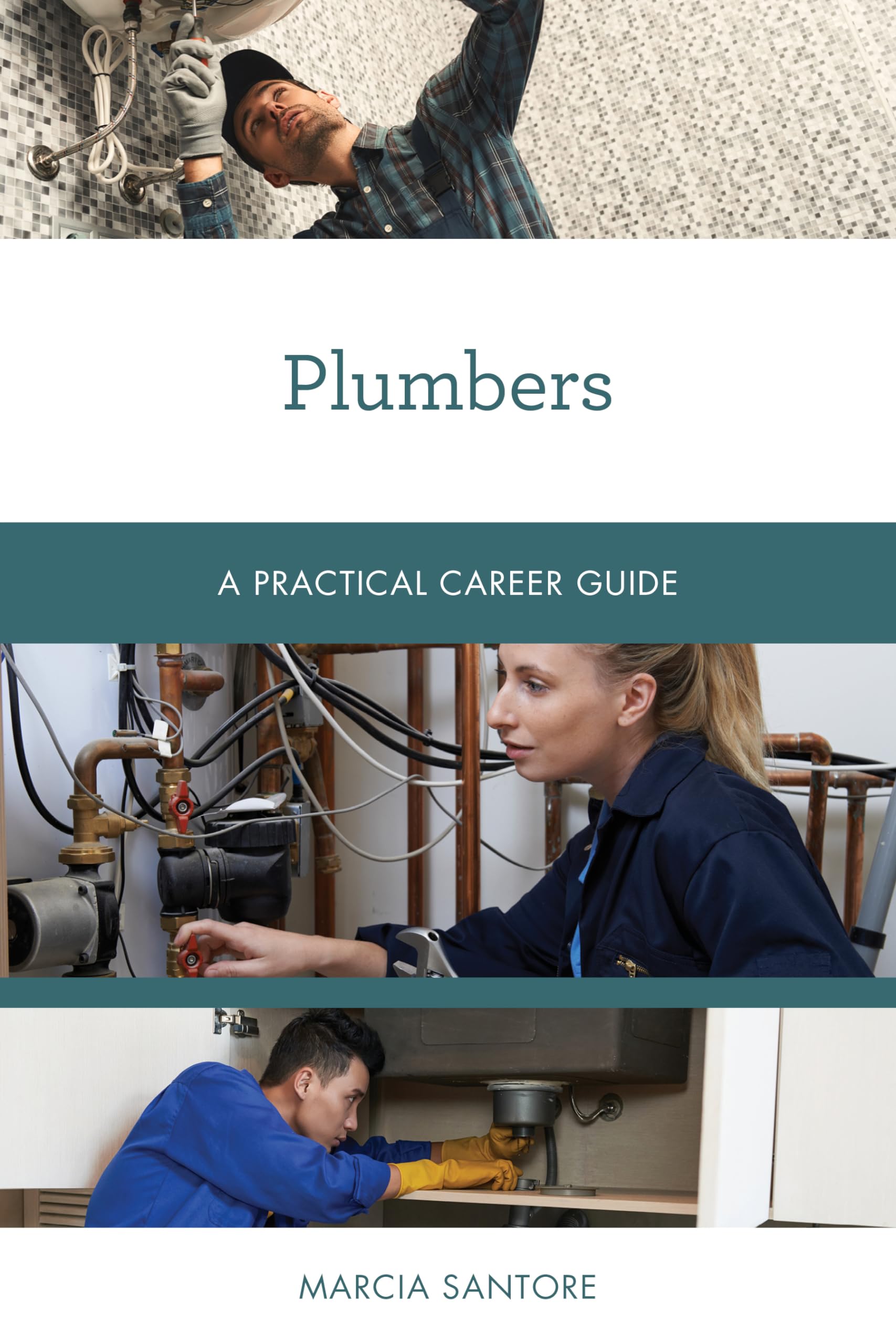 Plumbers: A Practical Career Guide (Practical Career Guides) - 9969