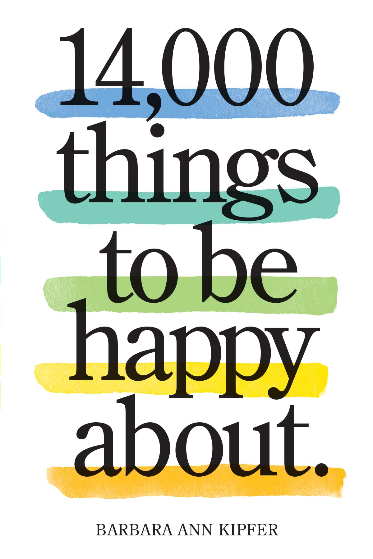 14,000 Things to Be Happy About.: Newly Revised and Updated - 3607