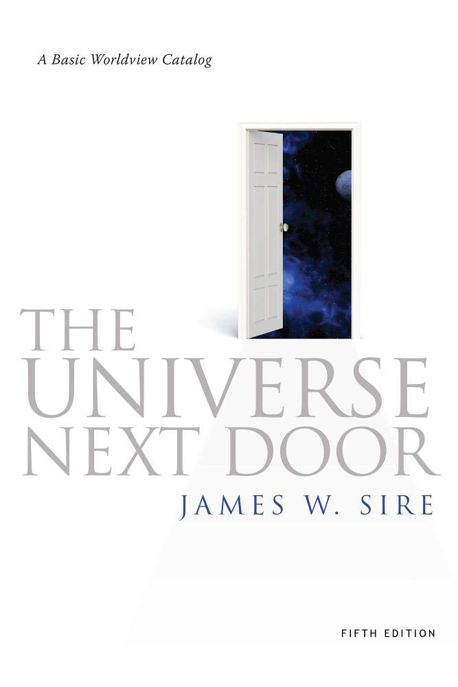 The Universe Next Door: A Basic Worldview Catalog, 5th Edition - 6923