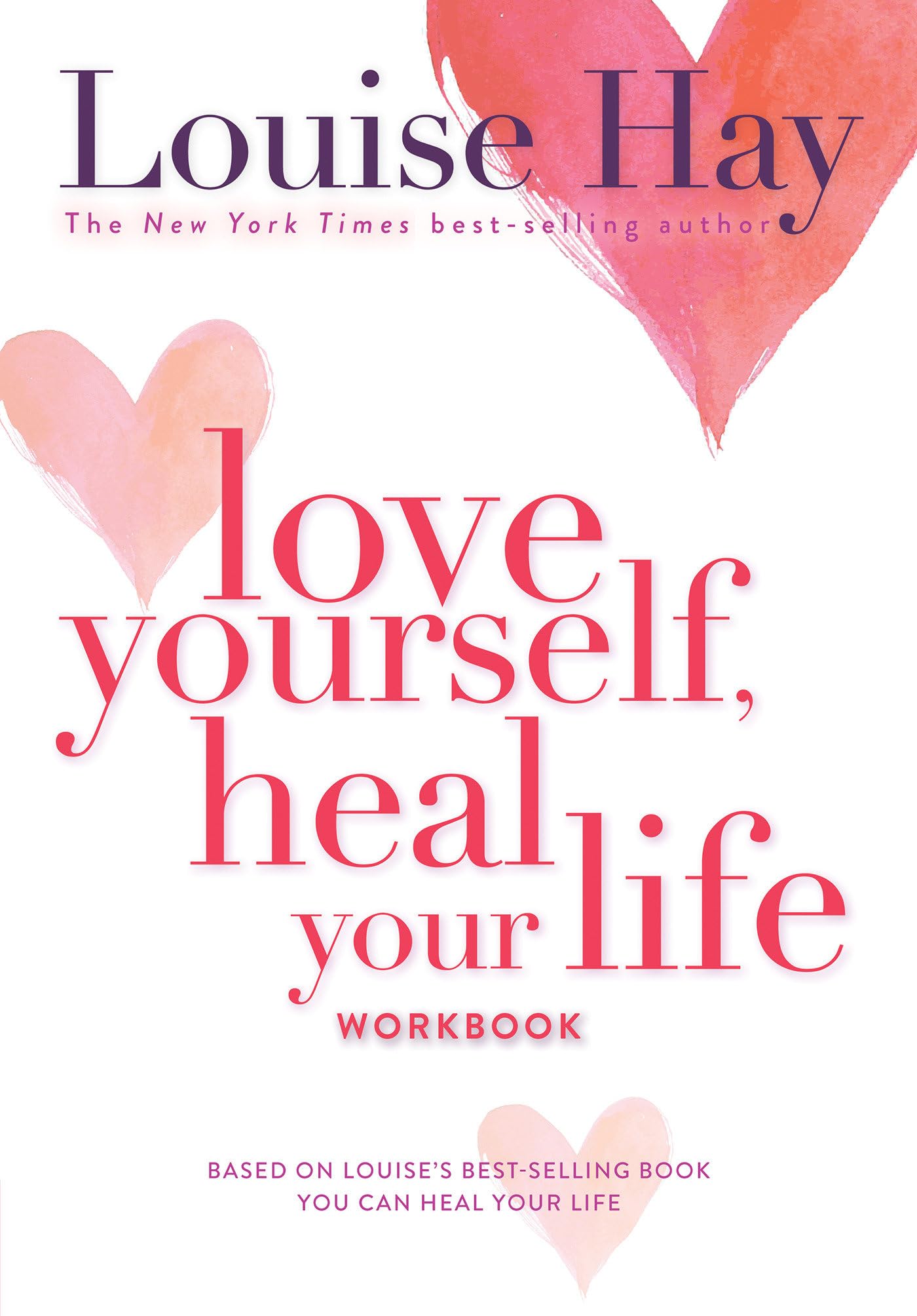 Love Yourself, Heal Your Life Workbook - 5523