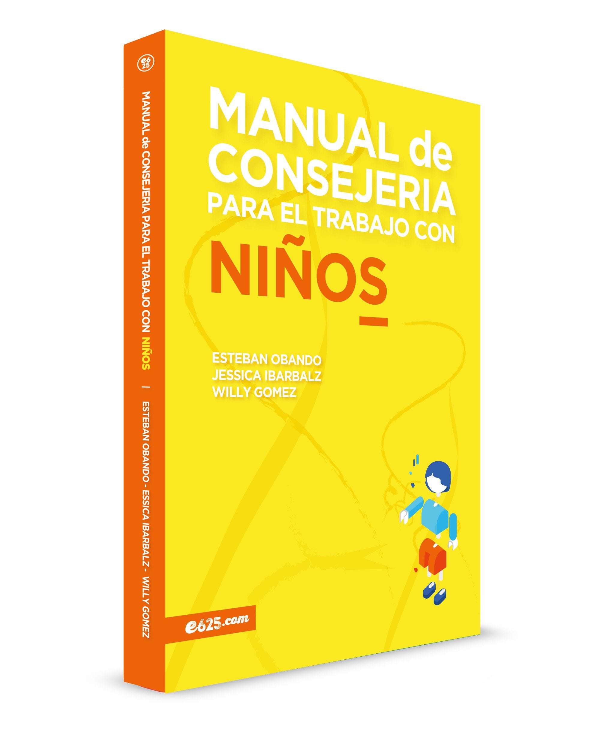 Manual de consejería para el trabajo con niños (Spanish Edition) - 9120