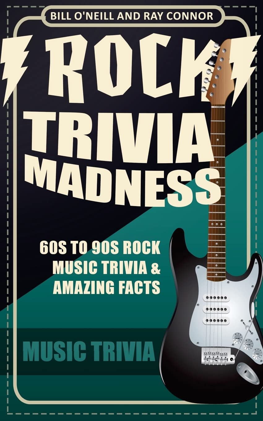 Rock Trivia Madness: 60s to 90s Rock Music Trivia & Amazing Facts - 984