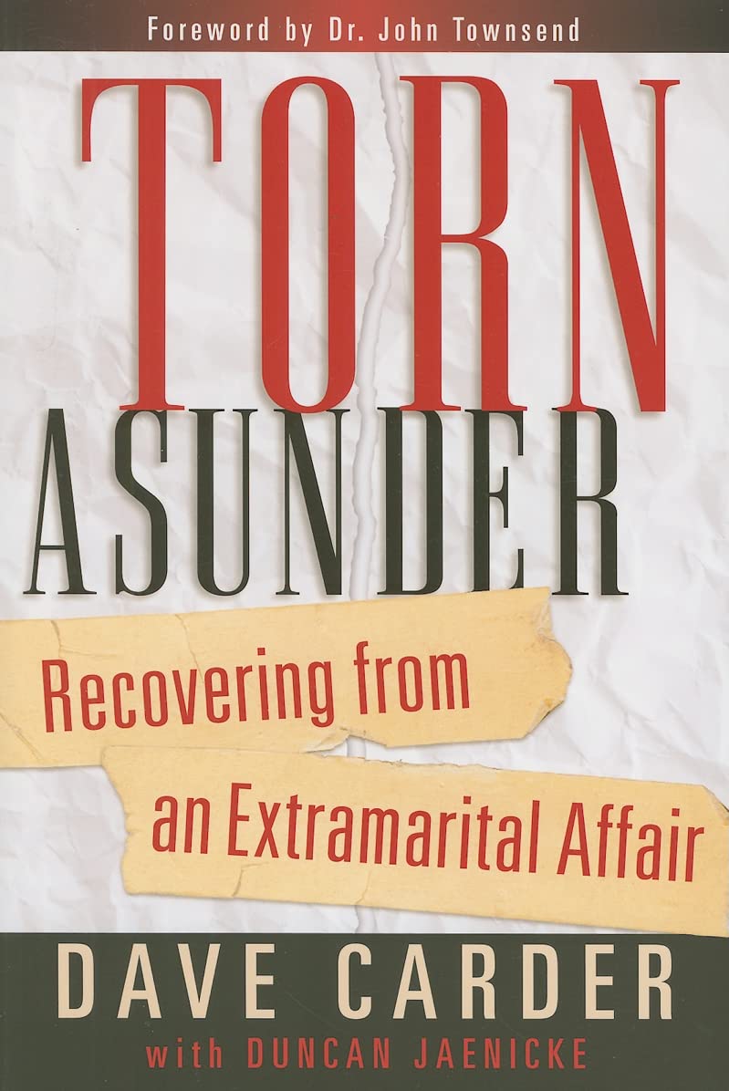 Torn Asunder: Recovering From an Extramarital Affair - 1865