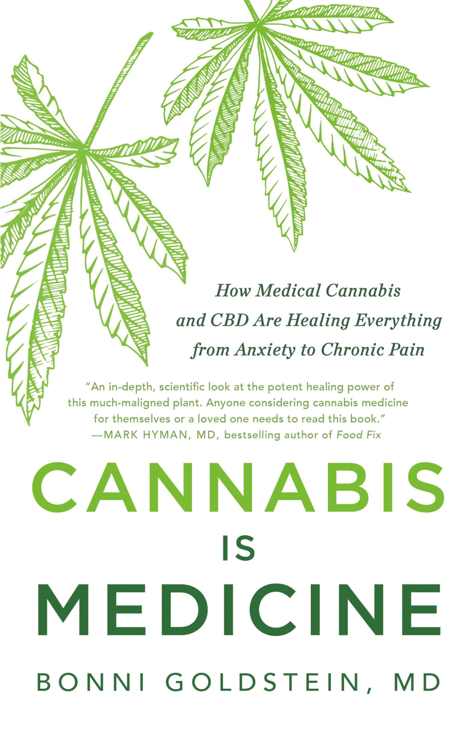 Cannabis Is Medicine: How Medical Cannabis and CBD Are Healing Everything from Anxiety to Chronic Pain - 8875