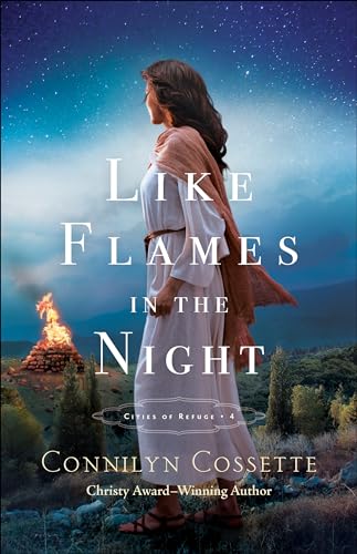 Like Flames in the Night: (Historical Old Testament Biblical Fiction Series Set in the Promised Land) (Cities of Refuge) - 9951