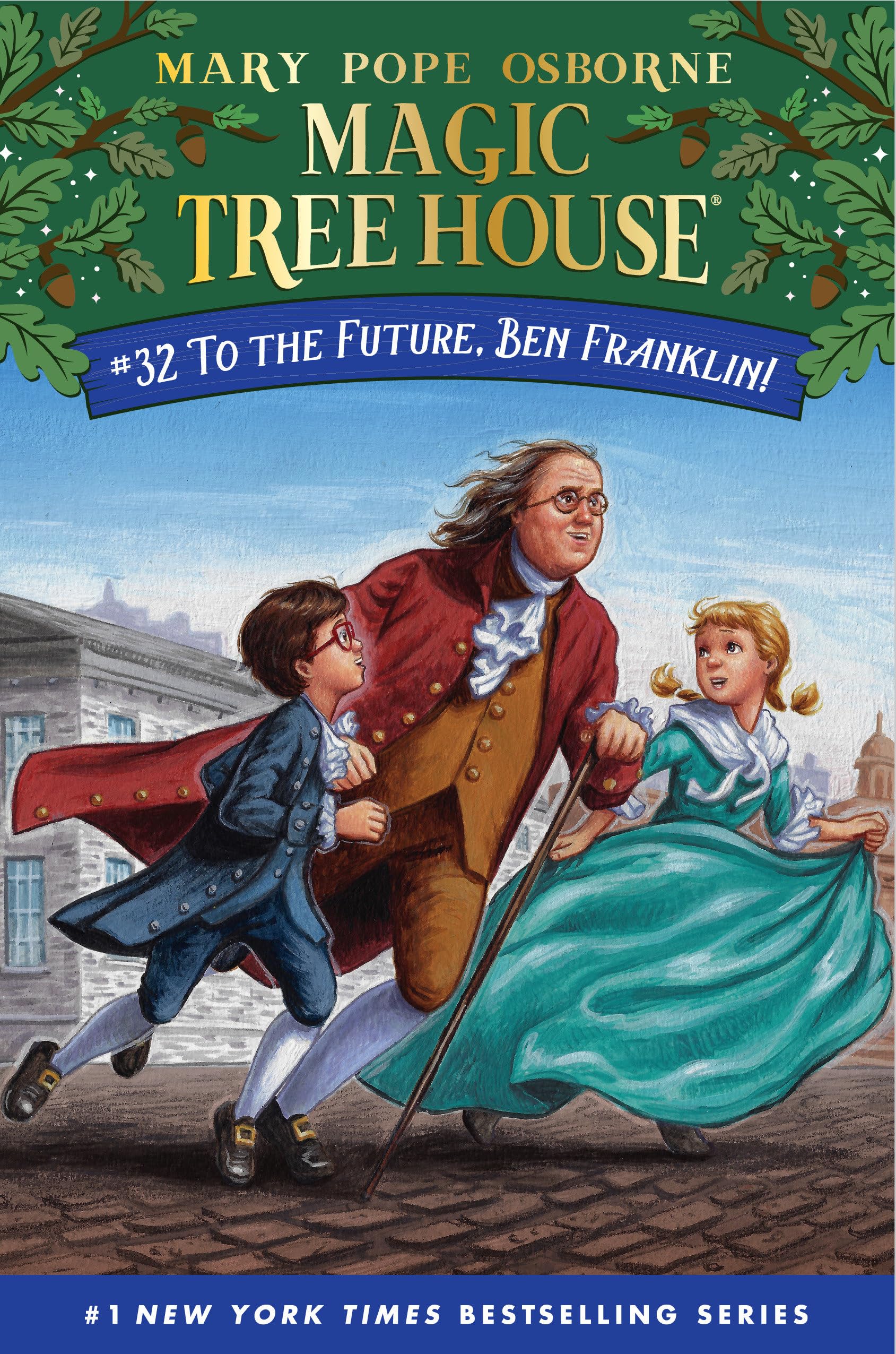 To the Future, Ben Franklin! (Magic Tree House (R)) - 3600