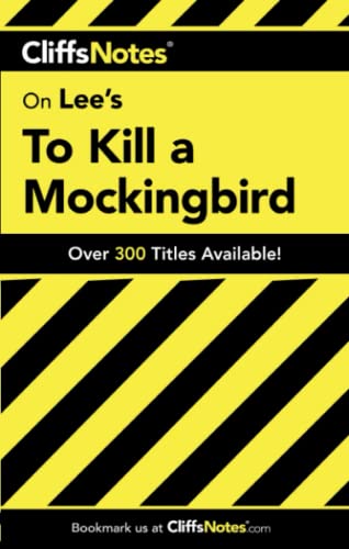 On Lee's To Kill a Mockingbird (Cliffs Notes) - 4539