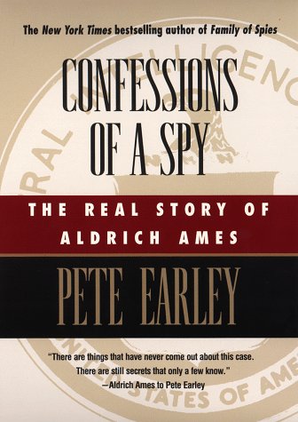 Confessions of a Spy: The Real Story of Aldrich Ames - 2307