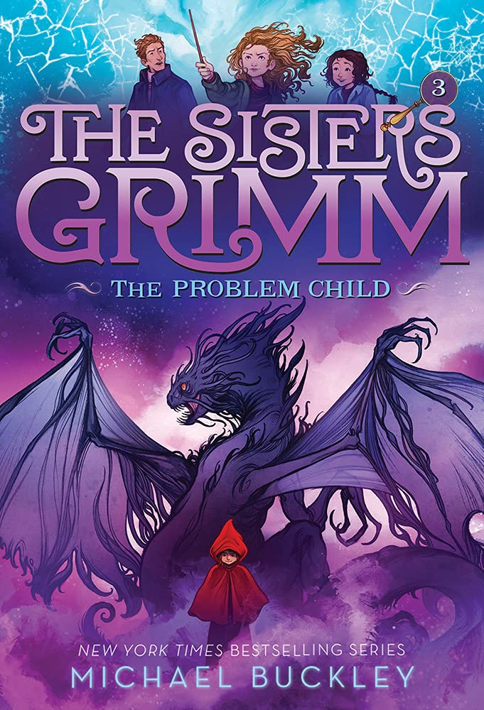 The Problem Child (The Sisters Grimm #3): 10th Anniversary Edition (Sisters Grimm, The) - 8146