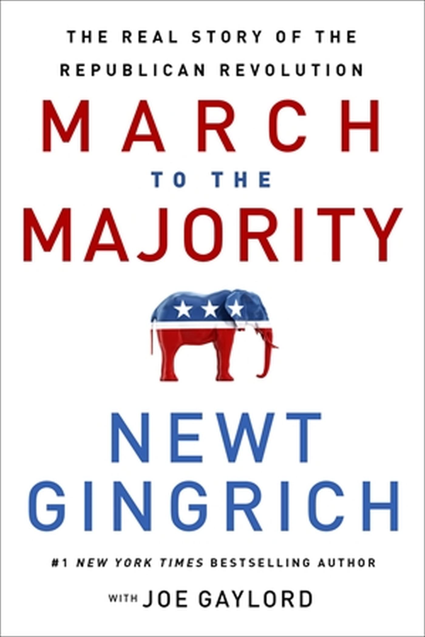 March to the Majority: The Real Story of the Republican Revolution - 919