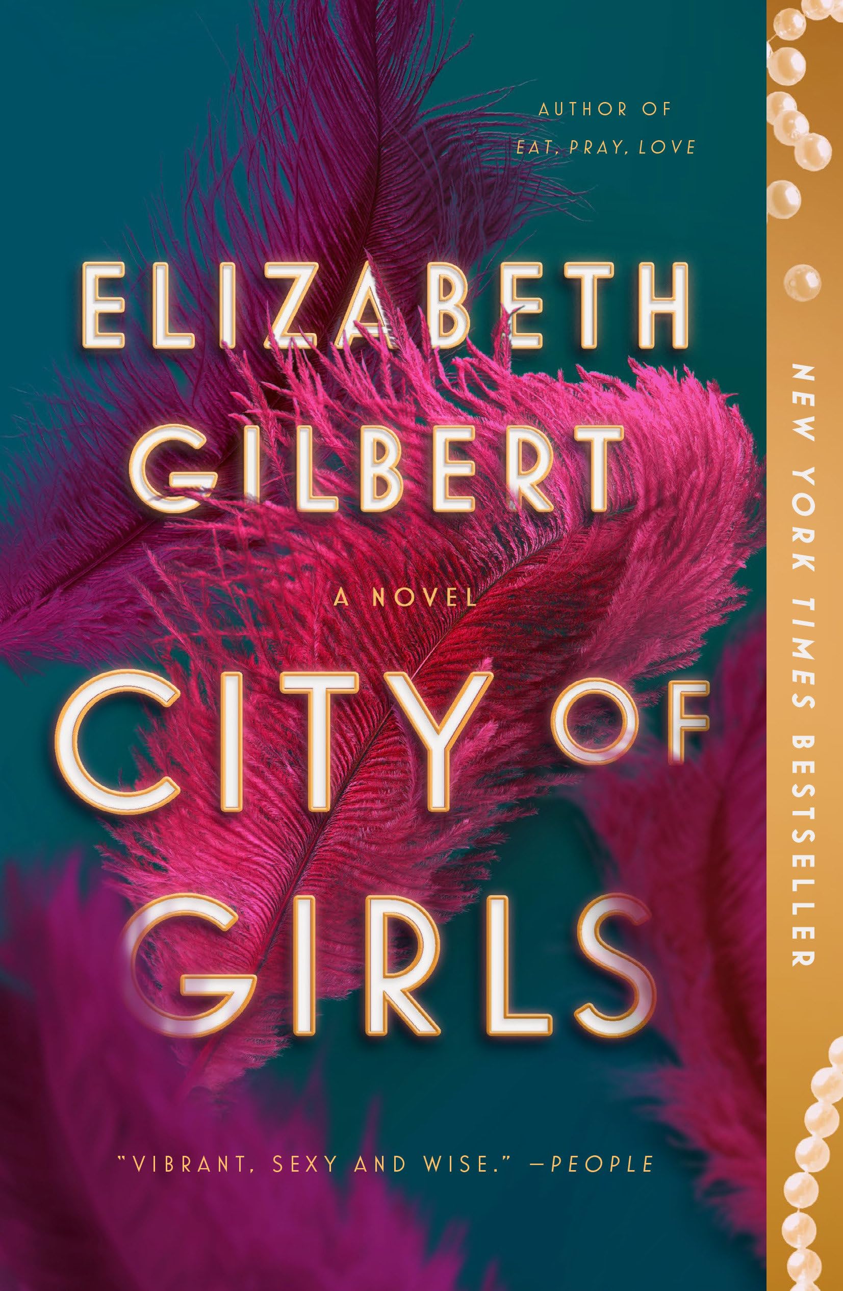 CITY OF GIRLS: A NOVEL - 8896