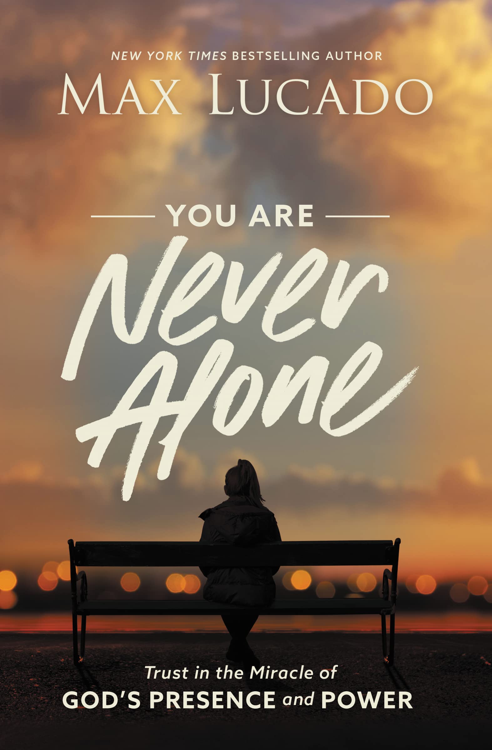 You Are Never Alone: Trust in the Miracle of God's Presence and Power - 1430