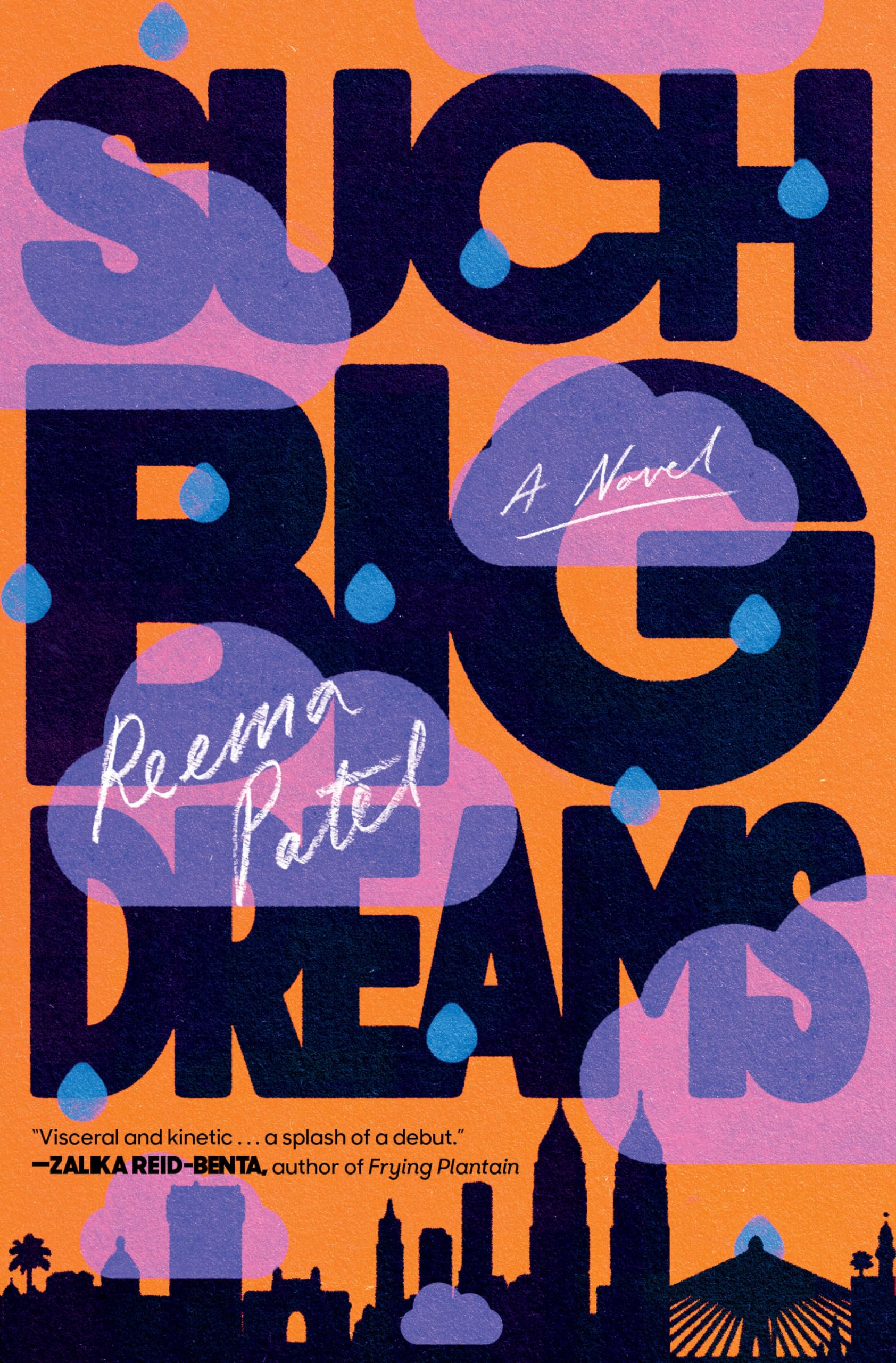 Such Big Dreams: A Novel - 5498