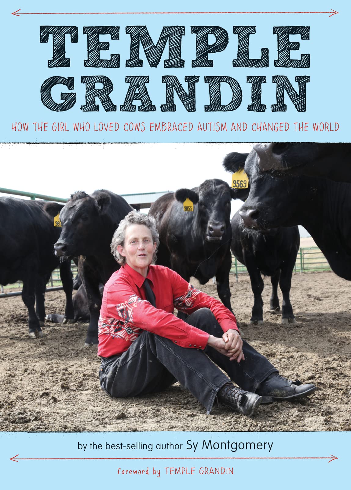 Temple Grandin: How the Girl Who Loved Cows Embraced Autism and Changed the World - 9038