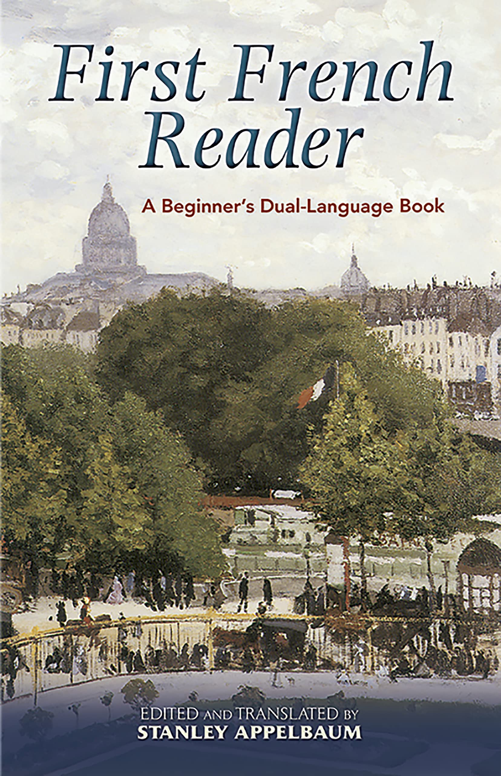 First French Reader: A Beginner's Dual-Language Book (Dover Dual Language French) (English and French Edition) - 886