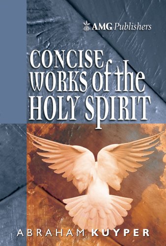 AMG Concise Works of the Holy Spirit (AMG Concise Series) - 2484