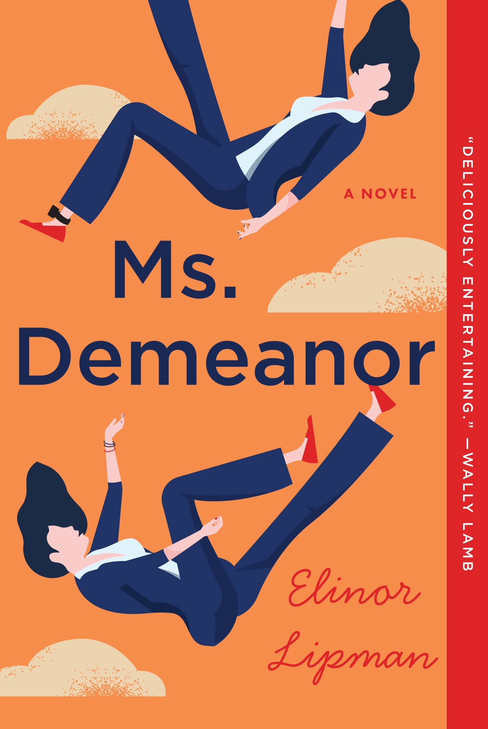 Ms. Demeanor: A Novel - 4084