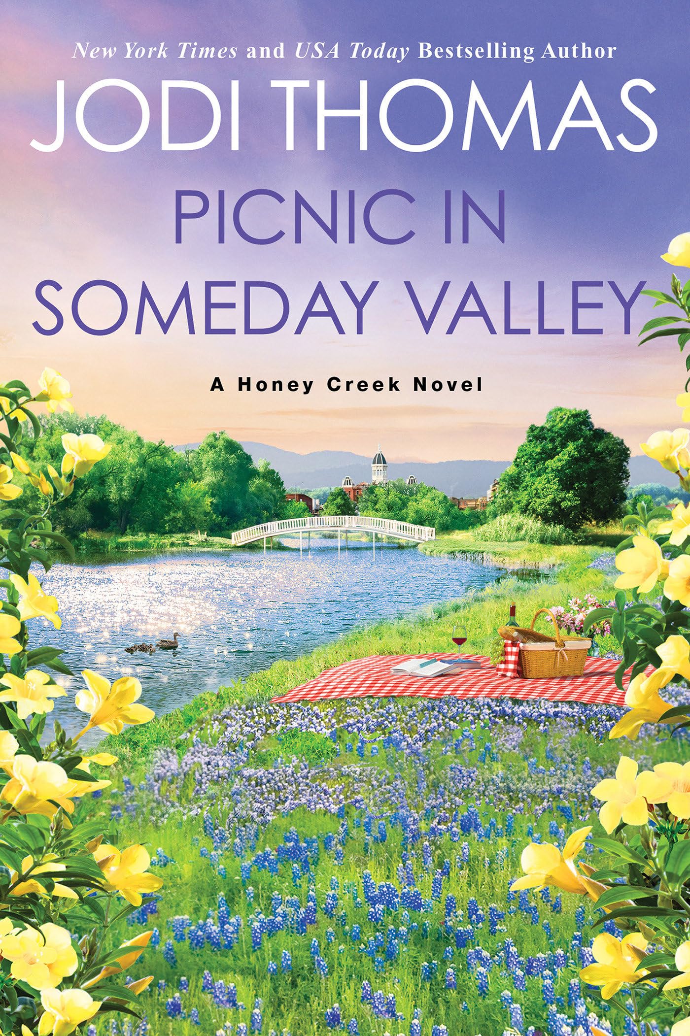 Picnic in Someday Valley: A Heartwarming Texas Love Story (A Honey Creek Novel) - 4412