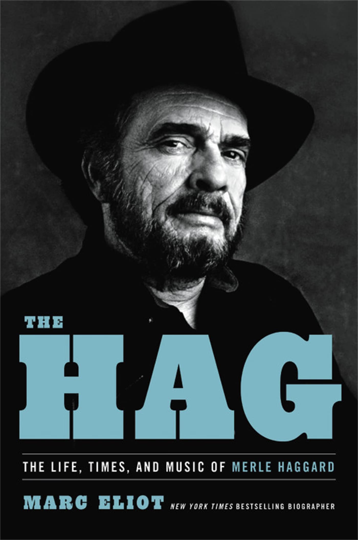 The Hag: The Life, Times, and Music of Merle Haggard - 6223