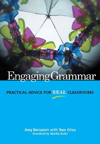 Engaging Grammar: Practical Advice for Real Classrooms - 764