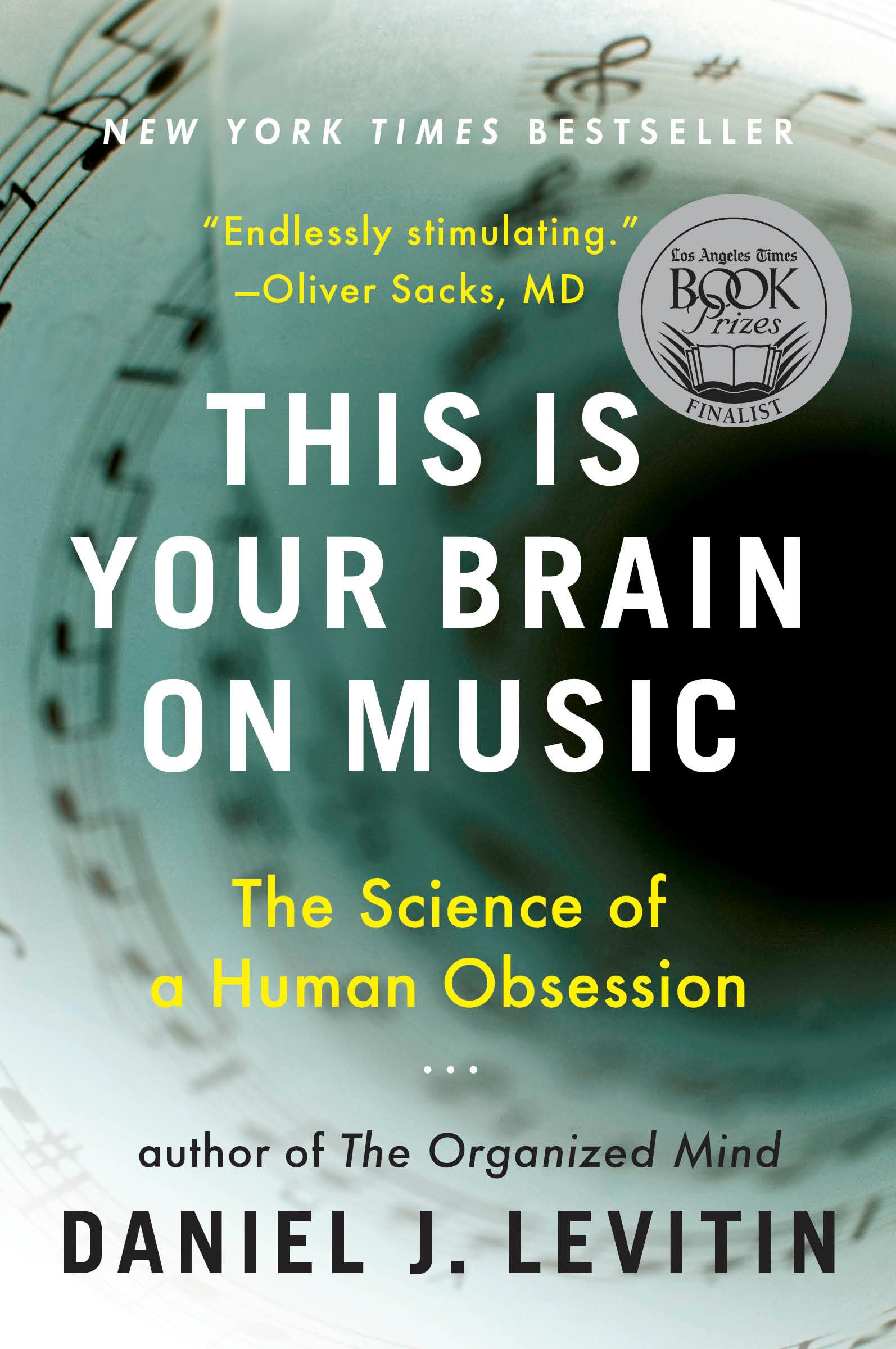 This Is Your Brain on Music: The Science of a Human Obsession - 1238