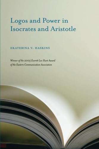 Logos and Power in Isocrates and Aristotle (Studies in Rhetoric/Communication) - 9626