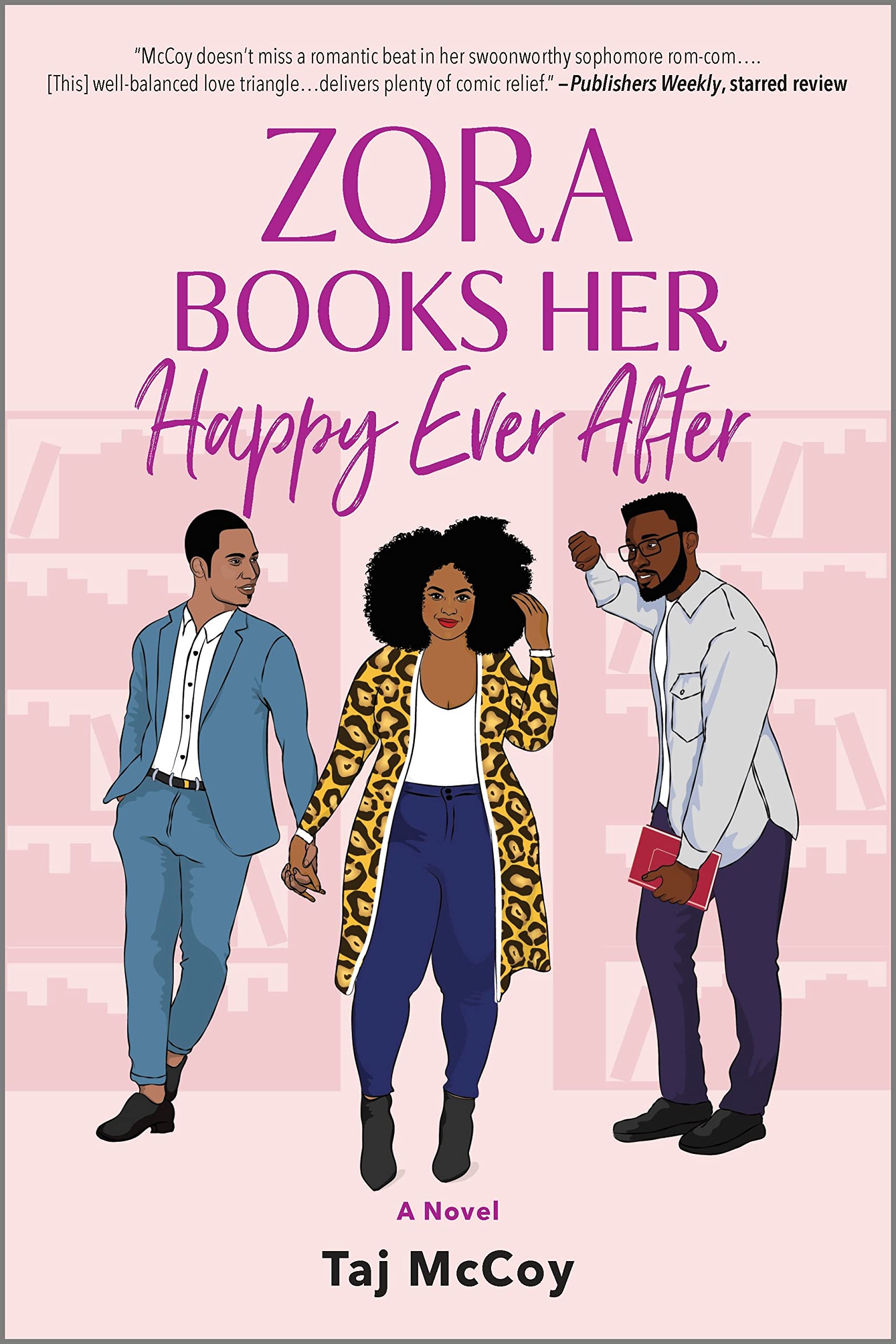 Zora Books Her Happy Ever After: A Rom-Com Novel - 9287