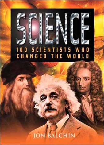 Science: 100 Scientists Who Changed the World - 2346