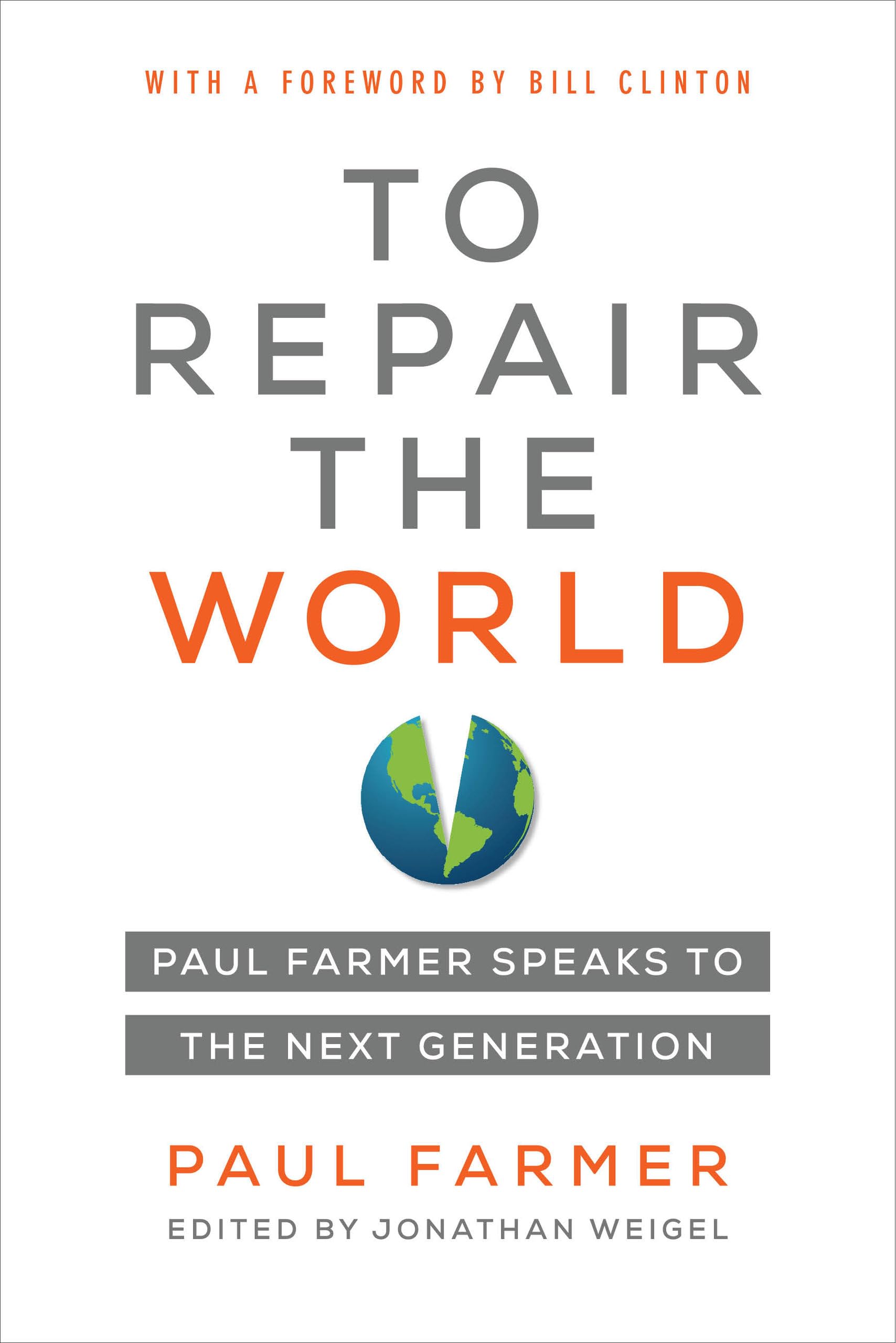 To Repair the World: Paul Farmer Speaks to the Next Generation (Volume 29) (California Series in Public Anthropology) - 2844