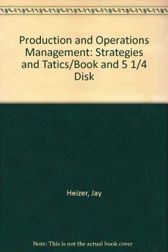 Production and Operations Management: Strategies and Tatics - 1328